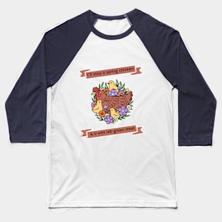 I'll stay a spring chicken & U with lab-grown meat Baseball T-Shirt